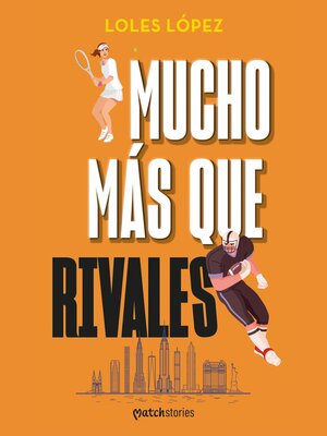 Mucho más que rivales - ebook